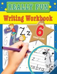 Really Fun Writing Workbook For 6 Year Olds