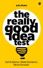 Really Good Idea Test, The - Preview