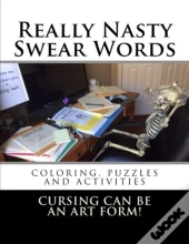Really Nasty Swear Words