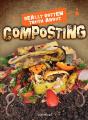 Really Rotten Truth About Composting - Preview