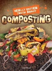Capa do artigo Really Rotten Truth About Composting