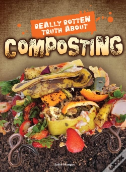 Capa do artigo Really Rotten Truth About Composting