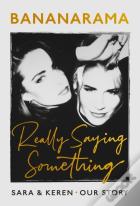 Really Saying Something