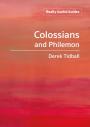 Really Useful Guides: Colossians And Philemon
