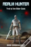 Realm Hunter: Trail Of The Elder Gods