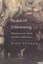 Realm Of Unknowing - Preview