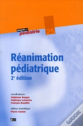 Réanimation Pédiatrique (2e Édition)
