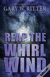 Reap The Whirlwind