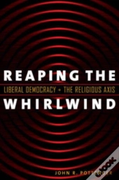 Reaping The Whirlwind