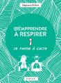 (Ré)Apprendre À Respirer - Preview