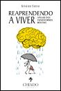 Reaprendendo a Viver - Preview