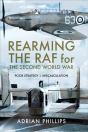 Rearming The Raf For The Second World War - Preview