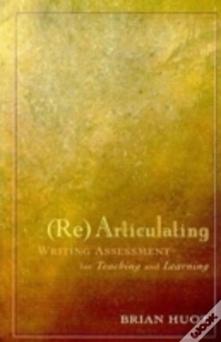 Capa do artigo Rearticulating Writing Assessment For Teaching And Learning