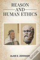 Reason And Human Ethics
