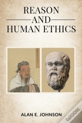 Reason And Human Ethics