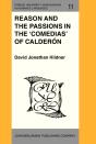 Reason And The Passions In The 'Comedias' Of Calderon - Preview