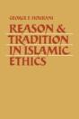 Reason And Tradition In Islamic Ethics - Preview