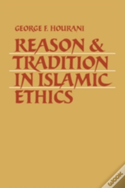 Capa do artigo Reason And Tradition In Islamic Ethics
