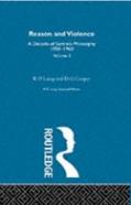 Reason And Violence: Selected Works R D Laing Vol 3