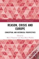 Reason, Crisis, And Europe