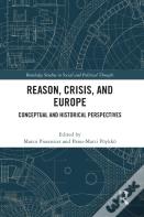 Reason, Crisis, And Europe