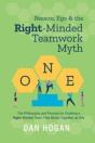 Reason, Ego, & The Right-Minded Teamwork Myth - Preview