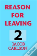 Reason For Leaving 2