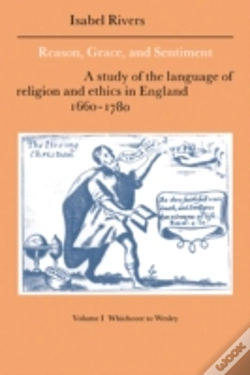 Capa do artigo Reason, Grace, And Sentiment: Volume 1, Whichcote To Wesley