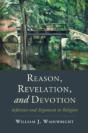 Reason, Revelation, And Devotion - Preview