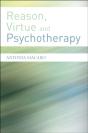 Reason, Virtue And Psychotherapy - Preview