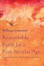 Reasonable Faith For A Post-Secular Age - Preview