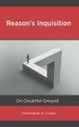 Reasonâ€™S Inquisition - Preview