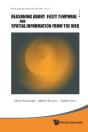 Reasoning About Fuzzy Temporal And Spatial Information From The Web - Preview