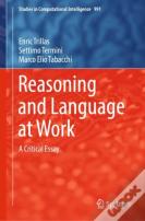 Reasoning And Language At Work
