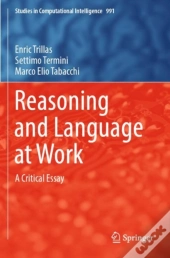 Reasoning And Language At Work