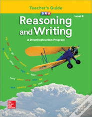 Reasoning And Writing Level B, Additional Teacher'S Guide