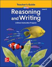 Reasoning And Writing Level C, Additional Teacher'S Guide