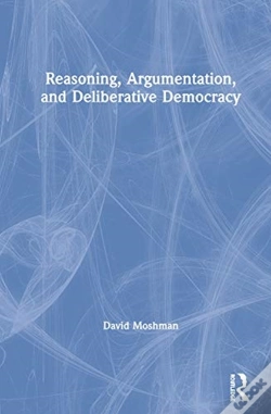 Capa do artigo Reasoning, Argumentation, And Deliberative Democracy