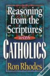 Capa do artigo Reasoning From The Scriptures With Catholics