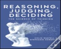 Reasoning, Judging, Deciding