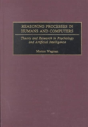 Reasoning Processes In Humans And Computers - Preview