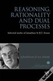 Reasoning, Rationality And Dual Processes