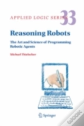 Reasoning Robots
