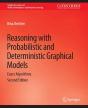 Reasoning With Probabilistic And Deterministic Graphical Models - Preview