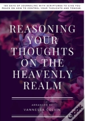 Reasoning Your Thoughts On The Heavenly Realm