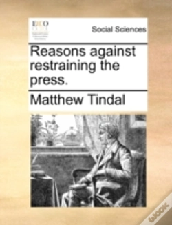 Capa do artigo Reasons Against Restraining The Press.