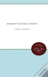 Reason'S Double Agents