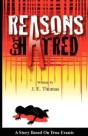 Reasons For Hatred: A Story Based On True Events - Preview
