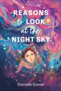 Reasons To Look At The Night Sky