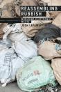 Reassembling Rubbish - Preview
